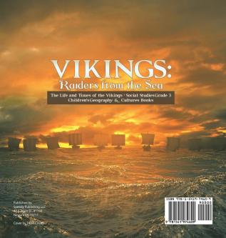 Vikings: Raiders from the Sea The Life and Times of the Vikings Social Studies Grade 3 Children's Geography & Cultures Books