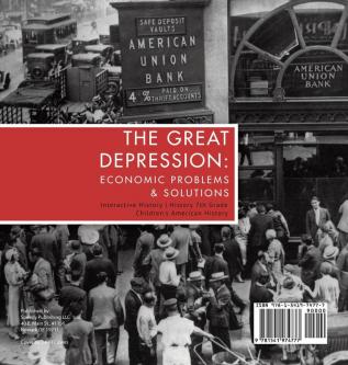 The Great Depression: Economic Problems & Solutions Interactive History History 7th Grade Children's American History