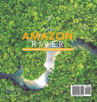 The Amazon River Major Rivers of the World Series Grade 4 Children's Geography & Cultures Books