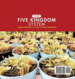 The Five Kingdom System Biological Classification for Grade 5 Children's Biology Books