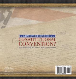 What Is the Purpose of a Constitutional Convention? American Constitution Book Grade 4 Children's Government Books