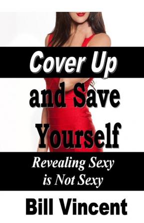 Cover Up and Save Yourself