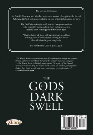 The Gods of Dark Swell