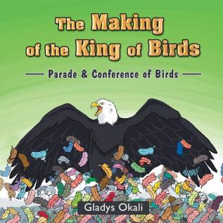 The Making of the King of Birds: Parade & Conference of Birds