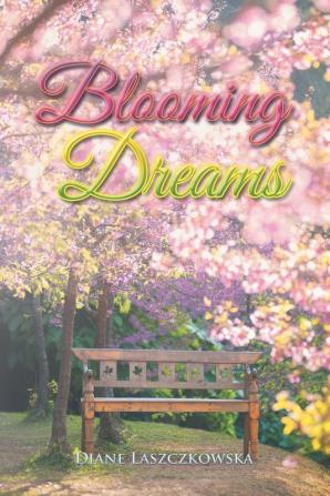 Blooming Dreams