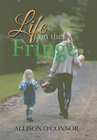 Life on the Fringe