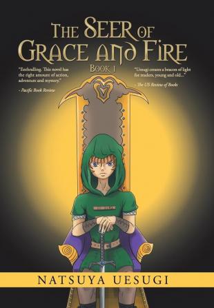 The Seer of Grace and Fire