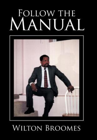 Follow the Manual