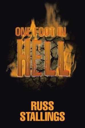 One Foot in Hell