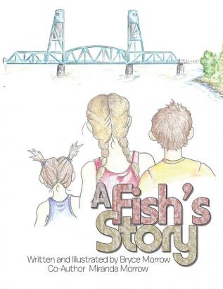 A Fish's Story