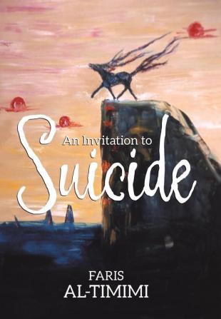 An Invitation to Suicide