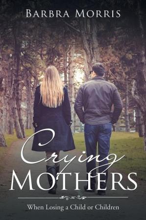 Crying Mothers