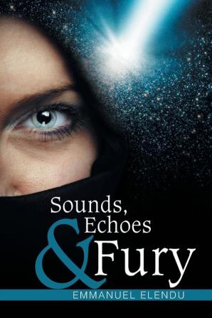 Sounds Echoes & Fury