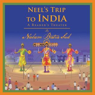 Neel's Trip to India: A Reader's Theater