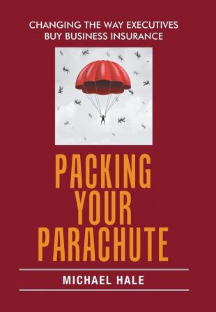 Packing Your Parachute