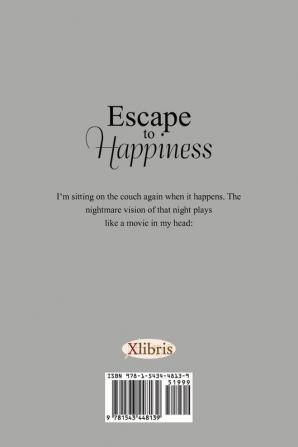 Escape to Happiness