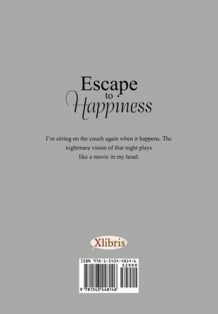 Escape to Happiness