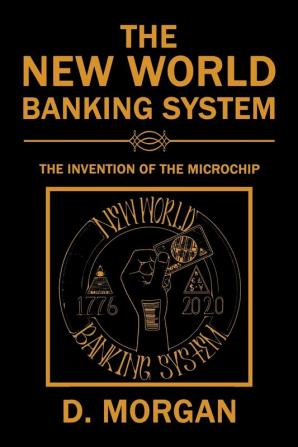 The New World Banking System