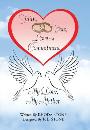 Faith Vow Love and Commitment