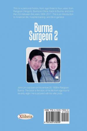 Burma Surgeon 2: An Autobiography and Testimonial to God'S Love and Goodness