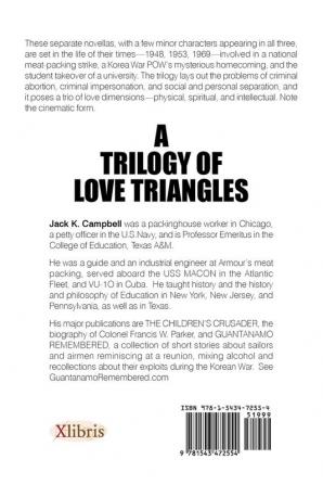 A Trilogy of Love Triangles