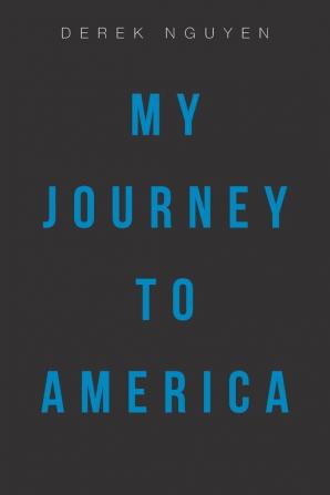 My Journey to America