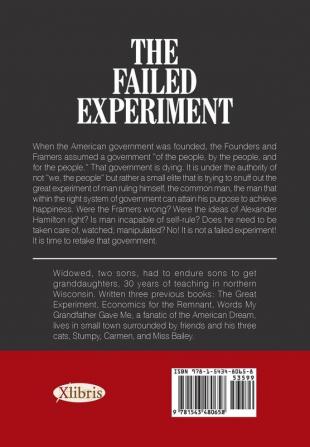 The Failed Experiment: Was Hamilton Right