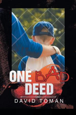 One Bad Deed