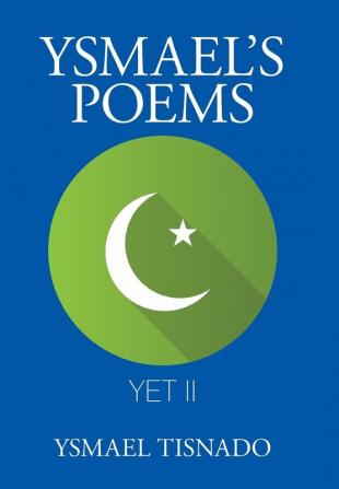 Ysmael'S Poems