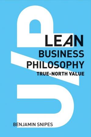 U/P: Lean Business Philosophy