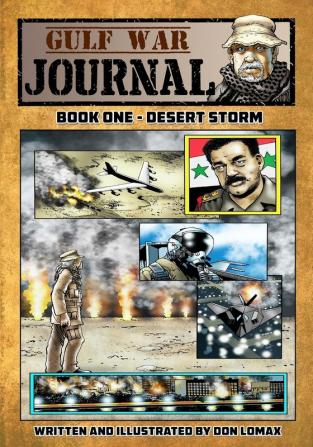 Gulf War Journal - Book One: Desert Storm: 1