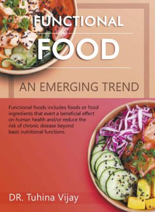 Functional Food: An Emerging Trend