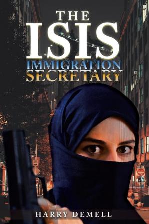 The Isis Immigration Secretary