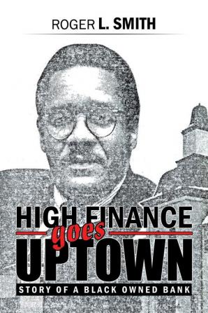 High Finance Goes Uptown