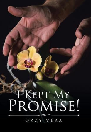 I Kept My Promise!