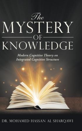 The Mystery of Knowledge