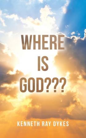 Where Is God