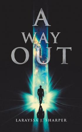 A Way Out