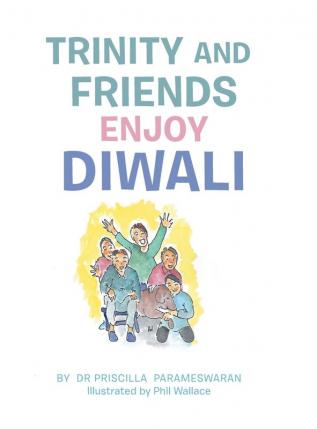 Trinity and Friends Enjoy Diwali