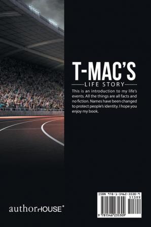 T-Mac'S Life Story