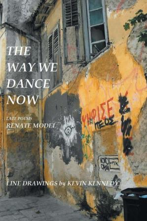 The Way We Dance Now