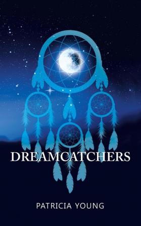 Dreamcatchers