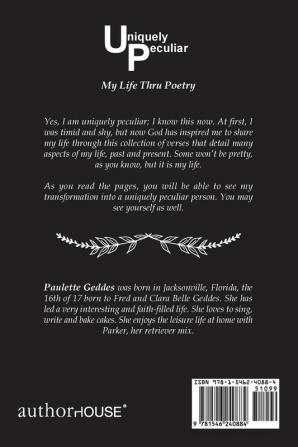 Uniquely Peculiar: My Life Thru Poetry