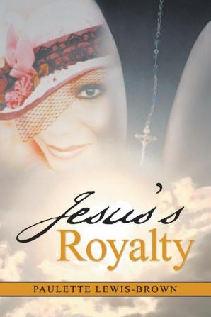 Jesus'S Royalty