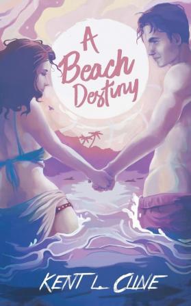 A Beach Destiny