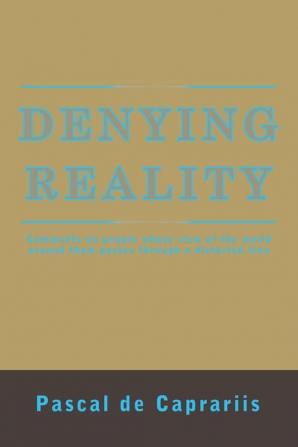 Denying Reality