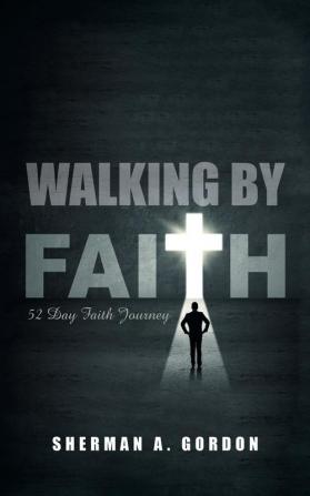 Walking by Faith