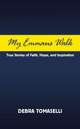 My Emmaus Walk