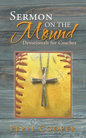 Sermon on the Mound: Devotionals for Coaches