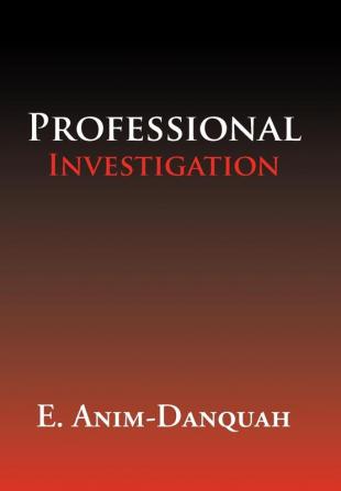 Professional Investigation